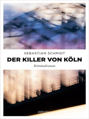cover image of Der Killer von Köln